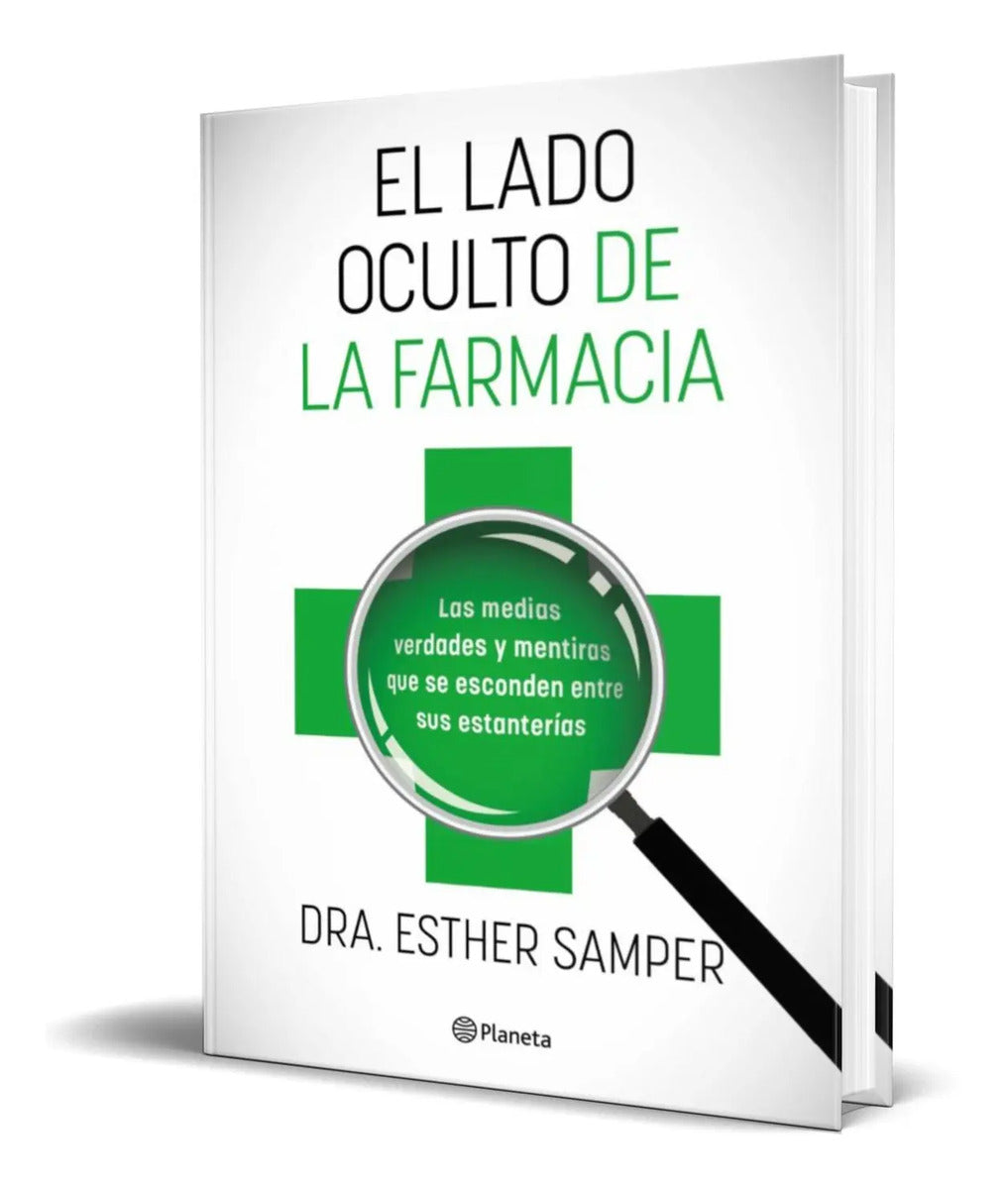 Portada de Libro El Lado Oculto De La Farmacia [ Dra. Esther Samper ]