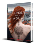 Portada de Libro Más Espesa Que El Agua [ Raquel Perez Sierra] Original