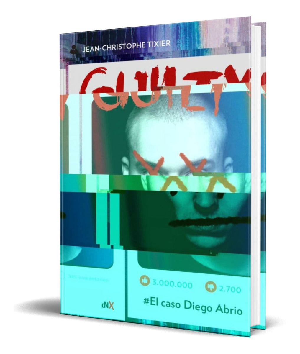 Portada de Libro Guilty El Caso Diego Abrio [ Jean Tixier ] Original
