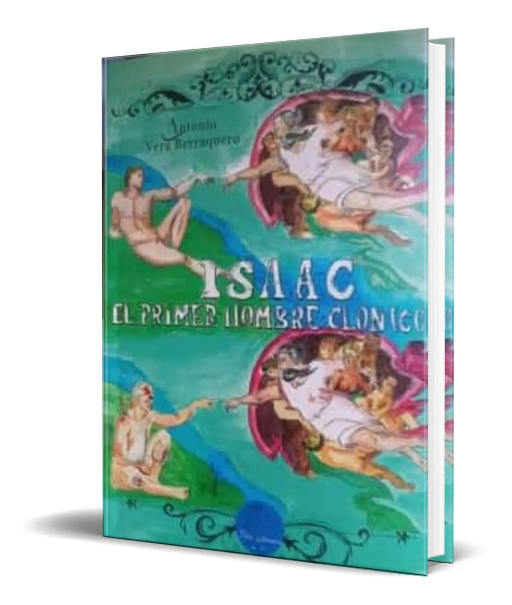 Portada de Libro Isaac El Primer Hombre Clonico [ Original ]