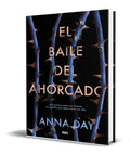 Portada de Libro El Baile Del Ahorcado [ Anna Day ] Original