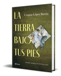 Portada de Libro La Tierra Bajo Tus Pies [ Cristina L. Barrio] Original