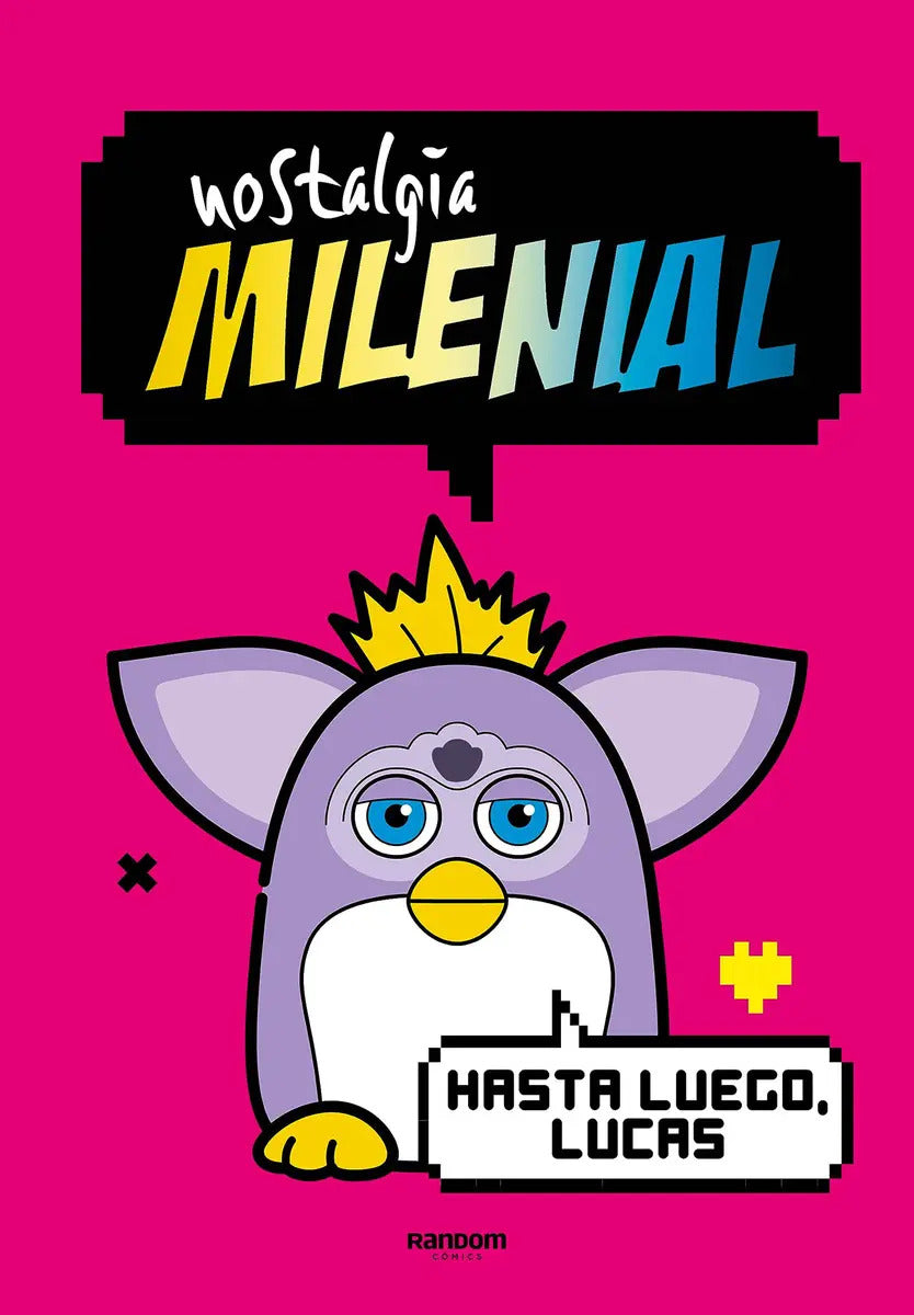 Portada de Nostalgia Milenial: Hasta Luego, Lucas (random Cómics), De Nostalgia Milenial. Editorial Random House, Tapa Pasta…