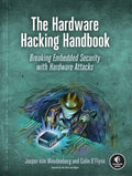 Portada de Libro The Hardware Hacking Handbook: Breaking Embedded Secur