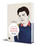 Portada de Libro Carlo Acutis [ Estaré Contigo Para Siempre ] Original