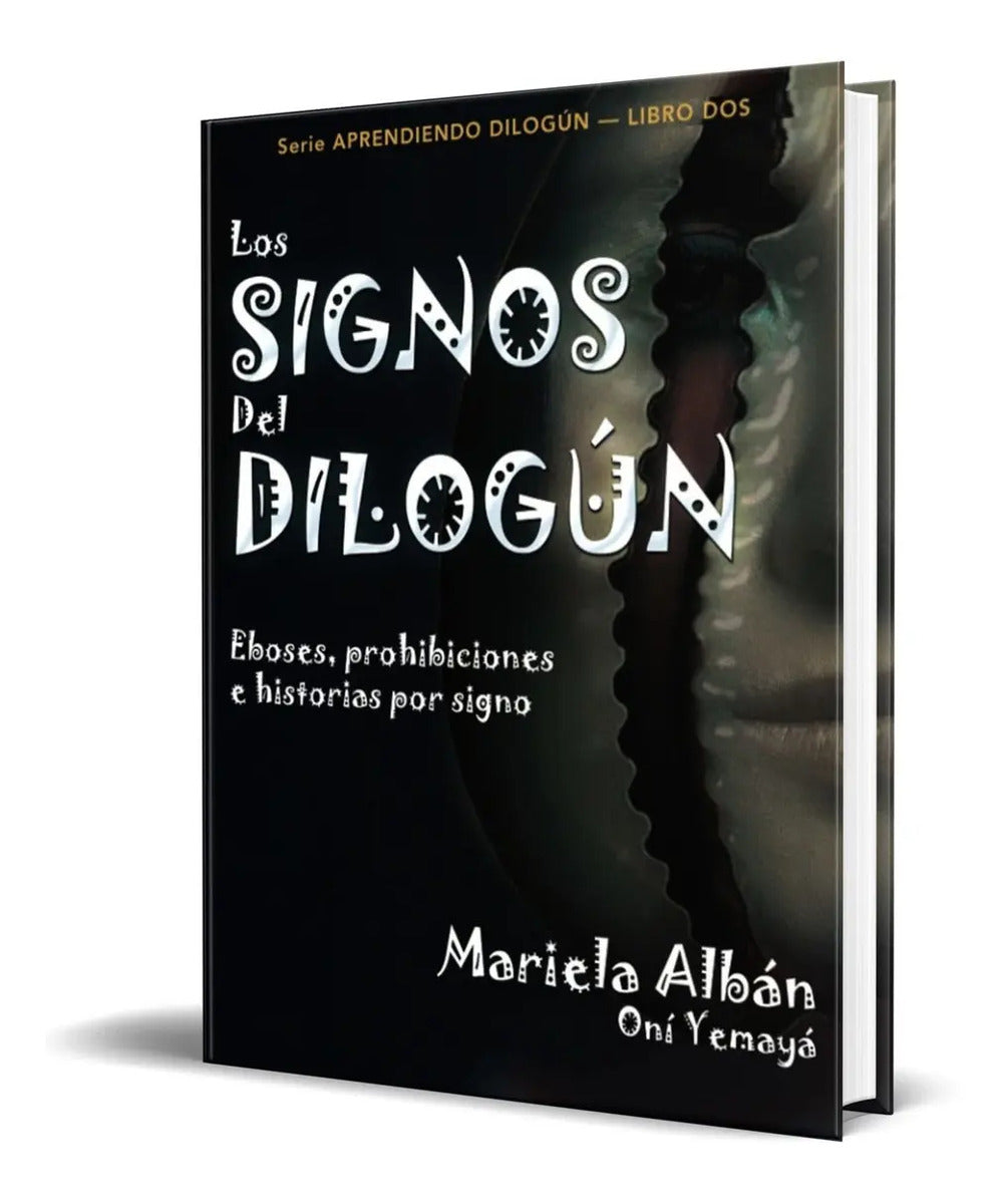 Portada de Libro Los Signos Del Dilogún [ Prohibiciones E Historias ]