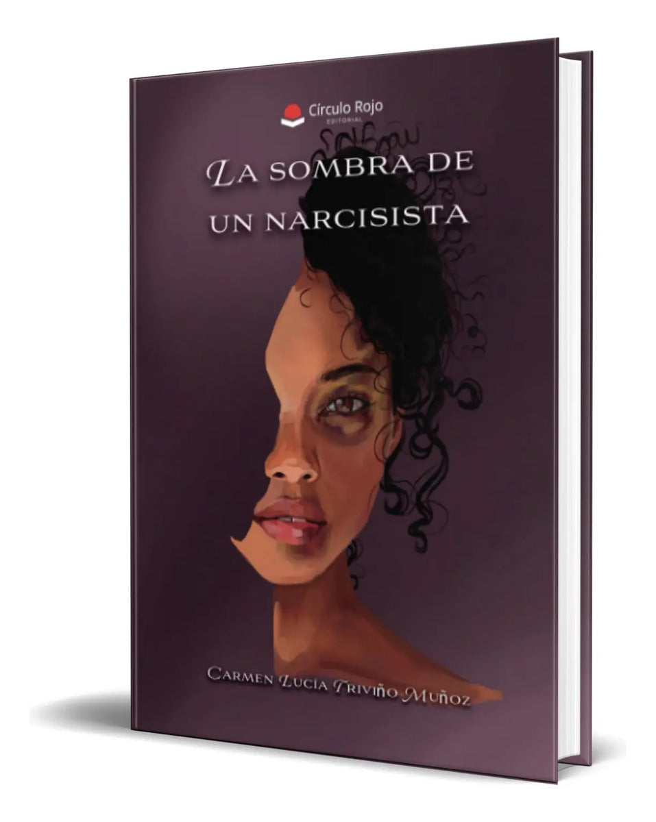 Portada de Libro La Sombra De Un Narcisista [ Carmen Triviño ] Original