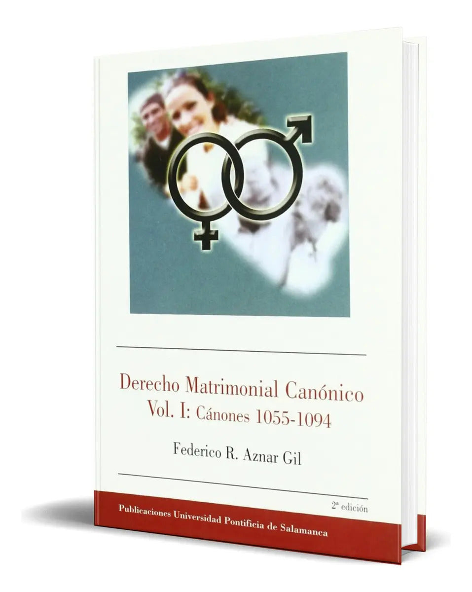 Portada de Libro Derecho Matrimonial Canónico [ Original ]: Vol. I: Cánones 1055-1094, De Federico Rafael Aznar Gil., Vol. 1…