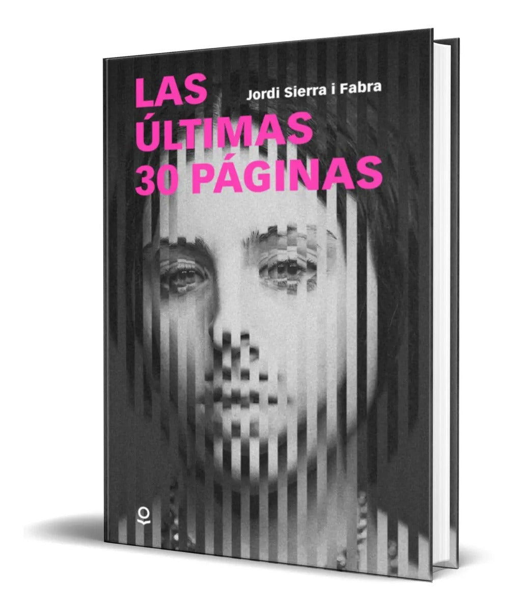 Portada de Libro Las Ultimas 30 Paginas [ Jordi Sierra ] Original