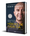 Portada de Manifiesto Para Los Héroes De Cada Día [ Robin Sharma ]