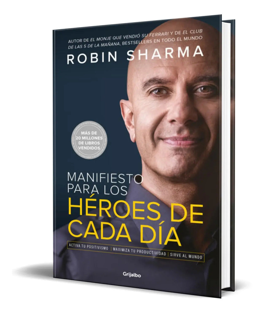 Portada de Manifiesto Para Los Héroes De Cada Día [ Robin Sharma ]