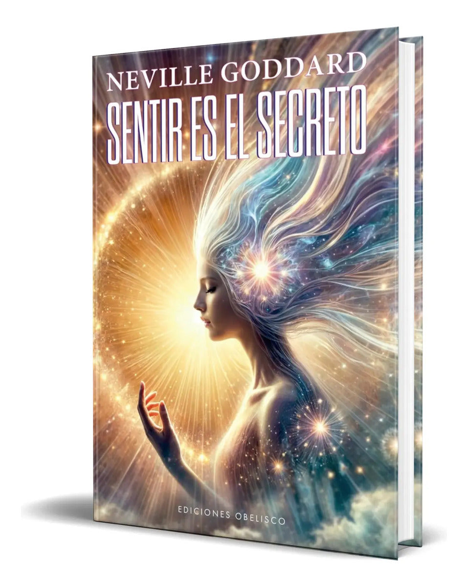Portada de Libro Sentir Es El Secreto [ Neville Goddard ] Original