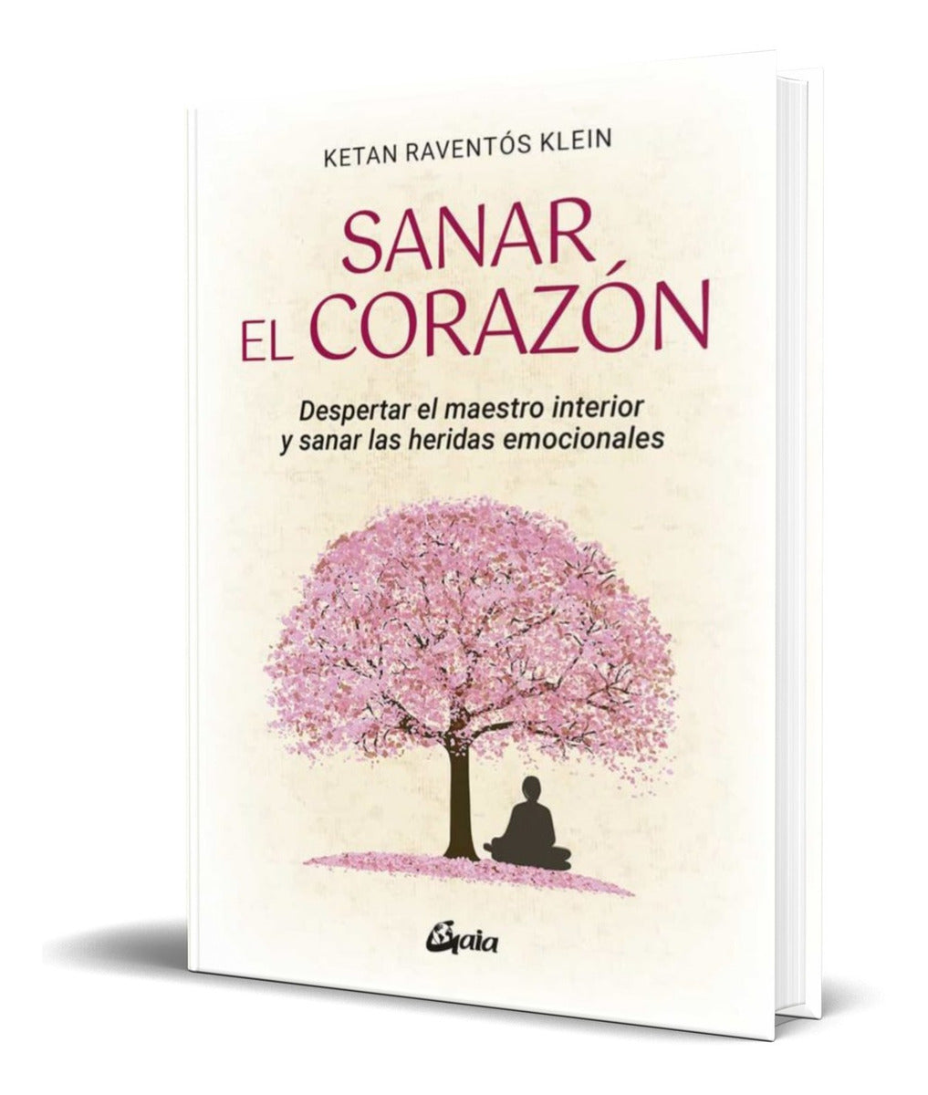 Portada de Libro Sanar El Corazon [ Ketan Raventos Klein ] Original
