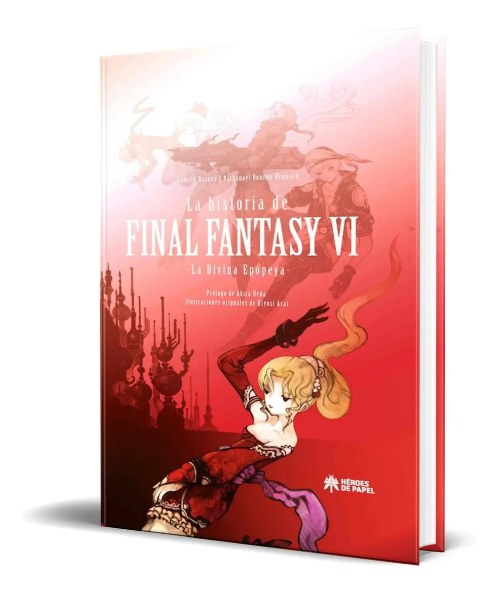 Portada de Libro La Historia De Final Fantasy Vi [ Original ]