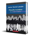 Portada de Libro Filosofia Mundana [ Javier Goma ] Original