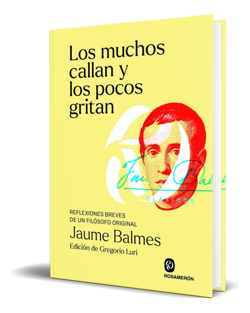 Portada de Libro Los Muchos Callan Y Los Pocos Gritan [ Original ]