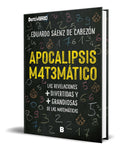 Portada de Libro Apocalipsis Matemático [ Eduardo Sáenz ] Original