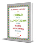 Portada de Libro Curar Por La Alimentación [ Dr. Wighard Strehlow ]