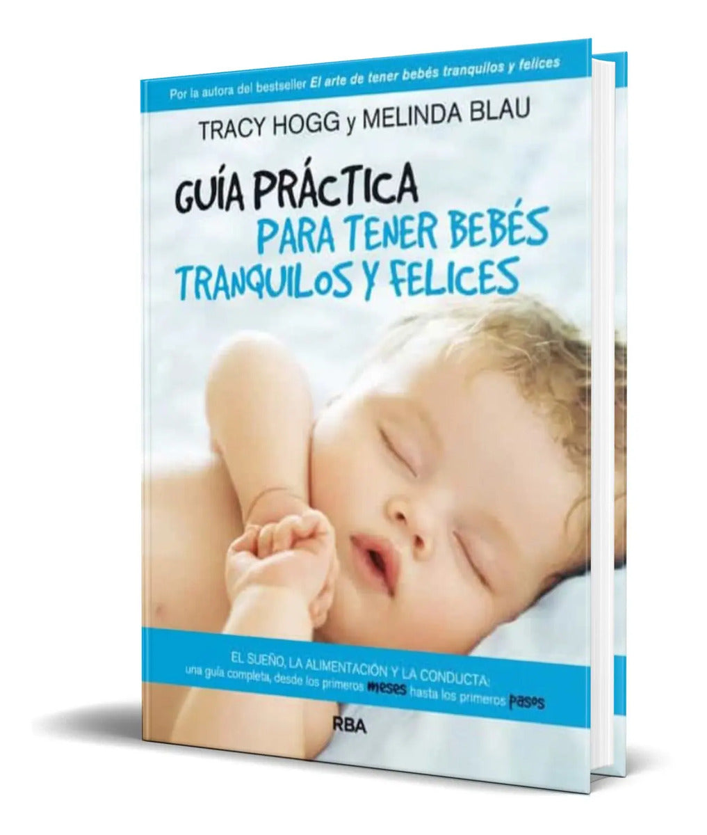 Portada de Libro Guia Practica Para Tener Bebes Tranquilos Y Felices