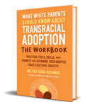 Portada de Libro What White Parents [ Transracial Adoption ] Original, De Melissa Guida-richards. Editorial North Atlantic B…