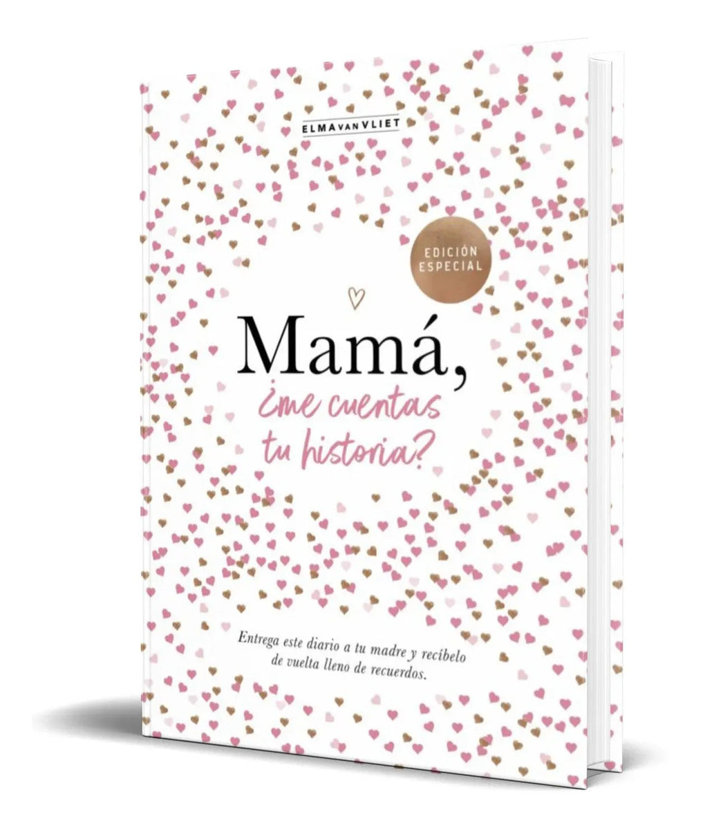 Portada de Mamá, ¿ Me Cuentas Tu Historia? [ Elma Van Vliet ] Original