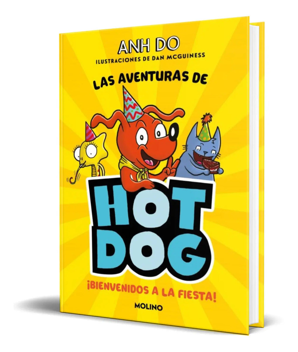 Portada de Libro ¡las Aventuras De Hotdog 2 [bienvenidos A La Fiesta]