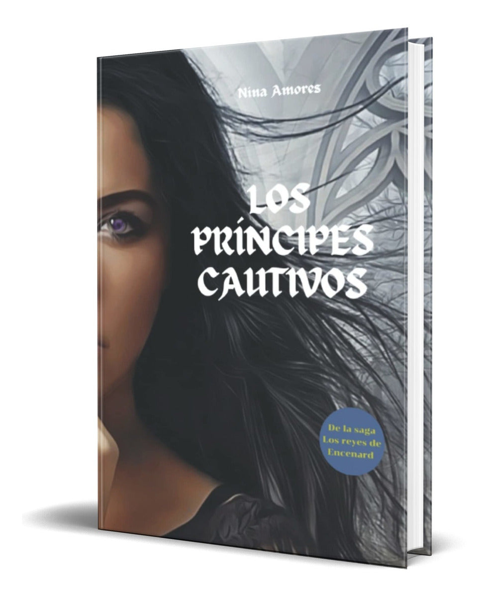 Portada de Libro Los Príncipes Cautivos [ Nina Amores ] Original