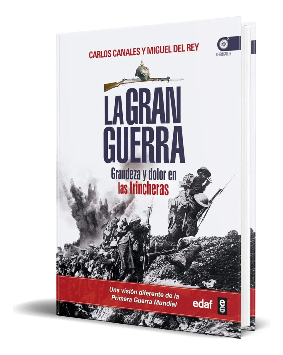 Portada de Libro La Gran Guerra [ Grandeza Y Dolor En Las Trincheras ]