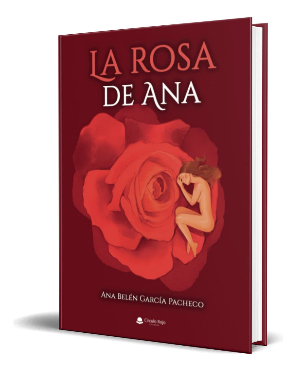 Portada de Libro La Rosa De Ana [ Ana Belén García Pacheco ] Original