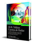 Portada de Libro J. R. R. Tolkien [ Cuentos De Hadas ] Original, De Eduardo Segura Fernández. Editorial Eunsa, Tapa Blanda E…
