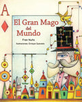 Portada de El Gran Mago Del Mundo, De Nuño, Fran. Editorial Cuento De Luz Sl, Tapa Dura En Español