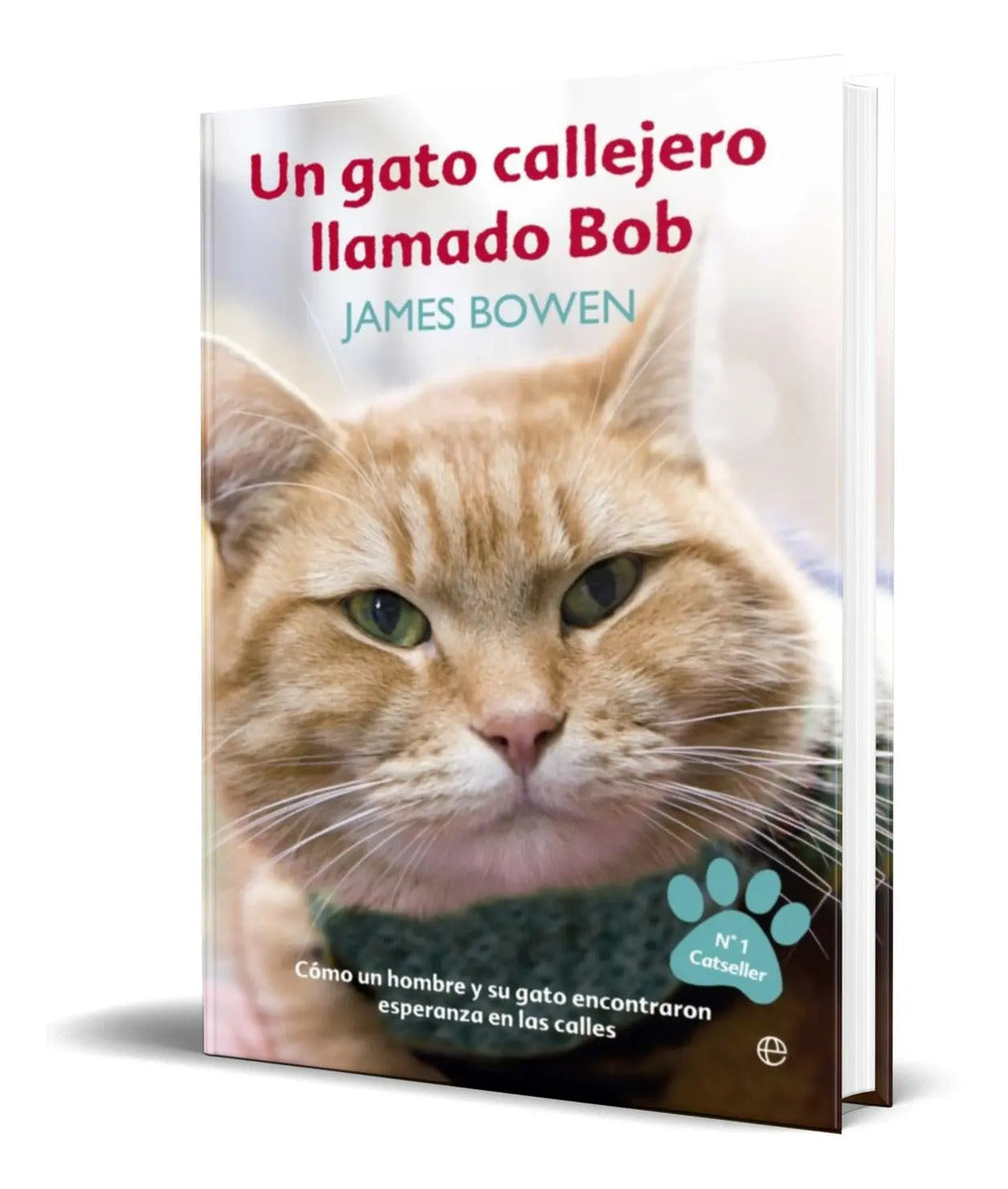 Portada de Libro Un Gato Callejero Llamado Bob [ James Bowen ] Original
