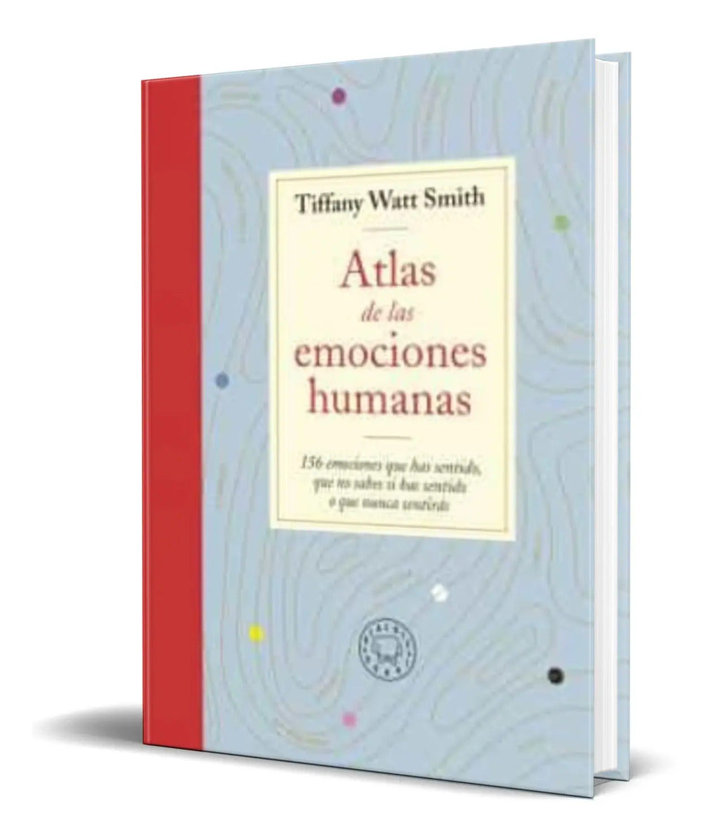 Portada de Atlas De Las Emociones Humanas [ Tiffany Smith ] Original