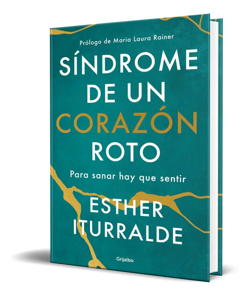 Portada de Sindrome De Un Corazón Roto [ Esther Iturralde Vargas ]