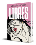 Portada de Libro Libres [ Noemi Casquet ] Original