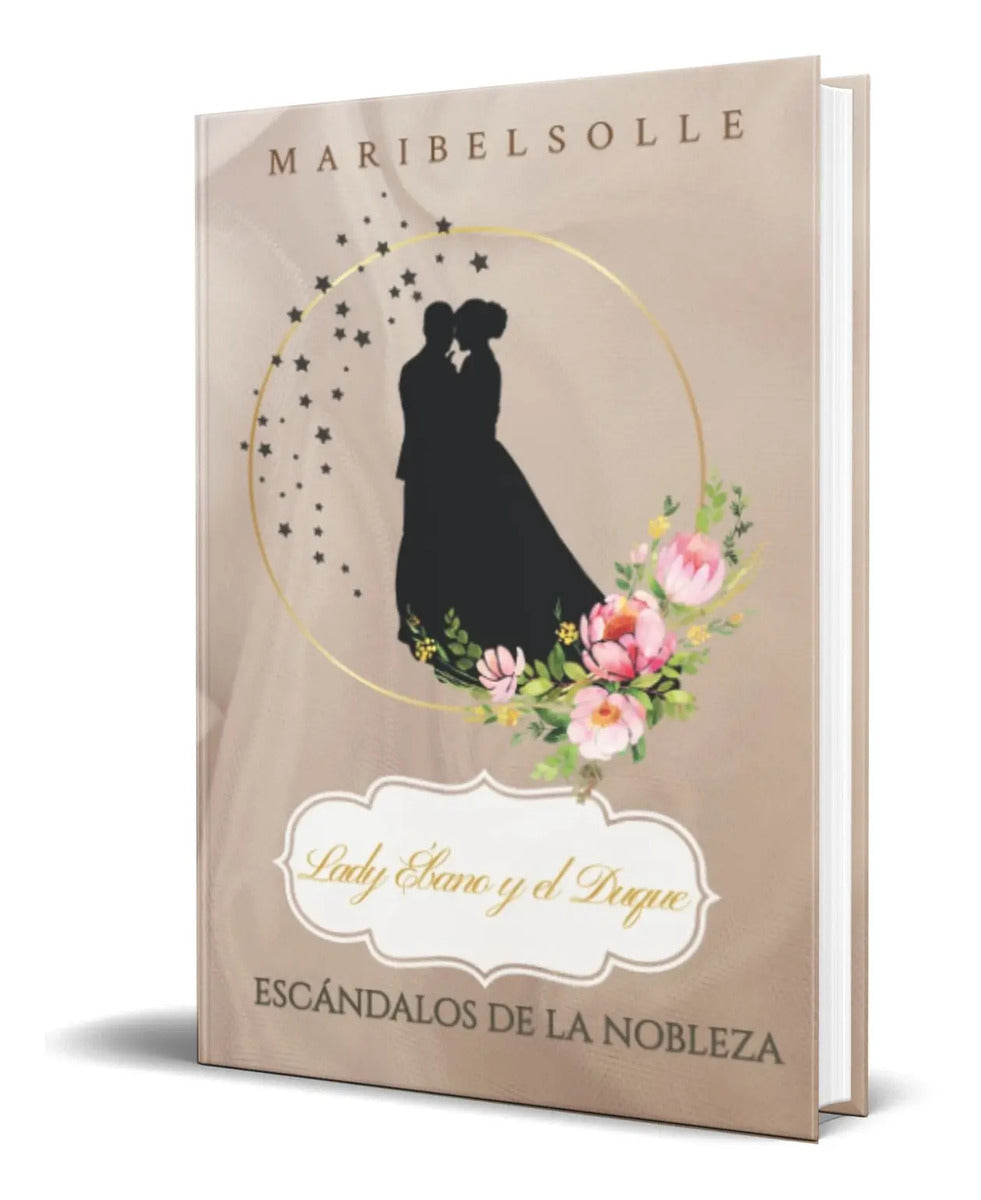 Portada de Libro Lady Ébano Y El Duque [ Maribelsolle ] Original