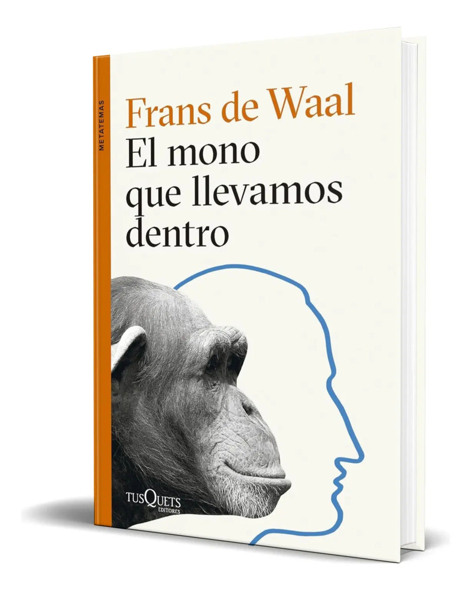 Portada de Libro El Mono Que Llevamos Dentro [ Frans De Waal ] Original