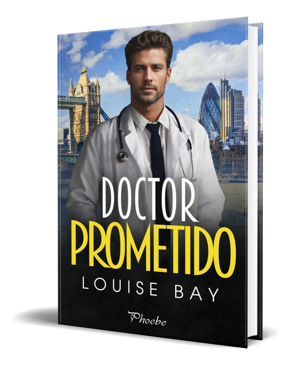Portada de Libro Doctor Prometido [ Louise Bay ] Original, De Louise Bay., Vol. 1. Editorial Pamies, Tapa Blanda En Español,…