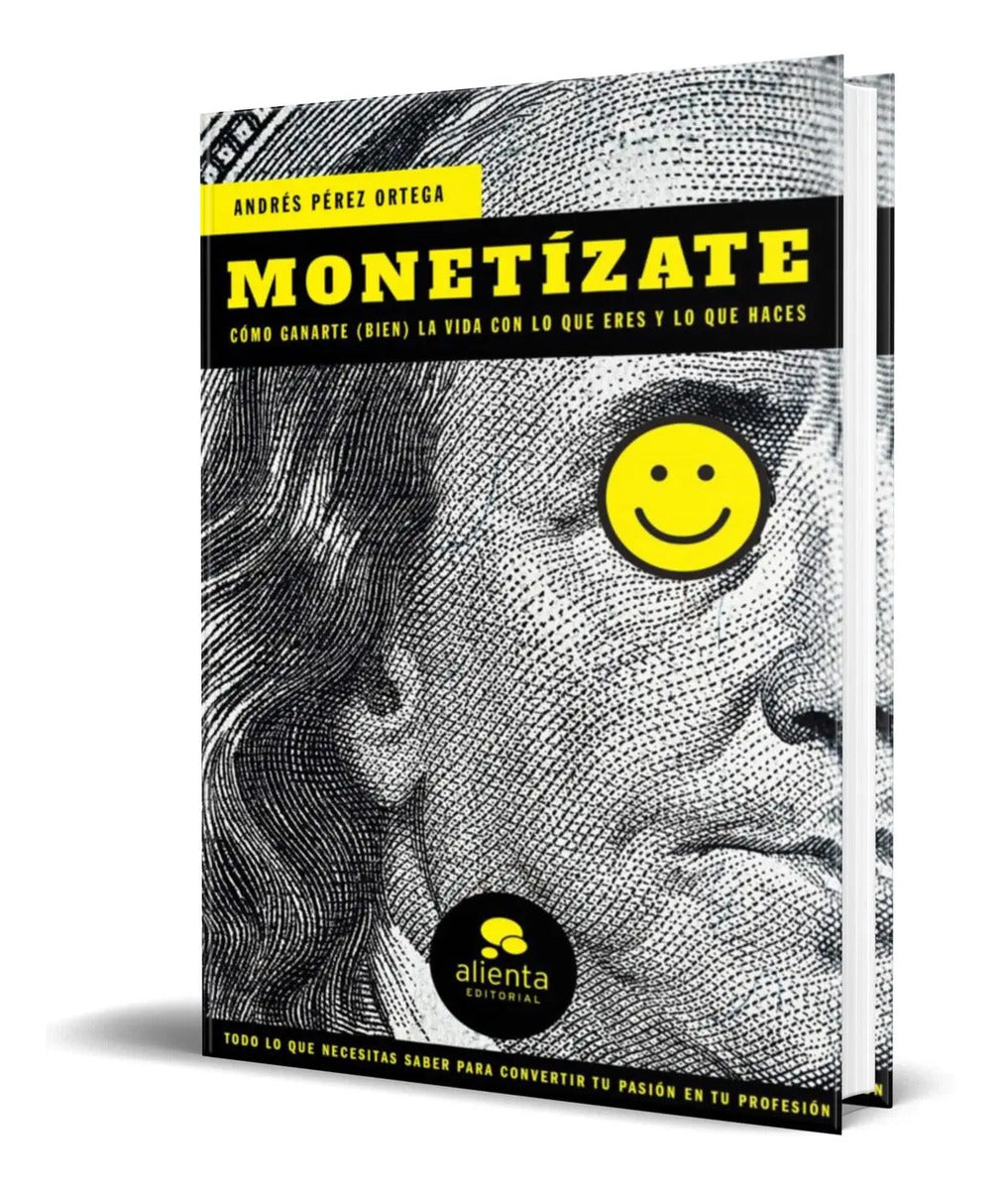 Portada de Libro Monetizate [ Andres Perez Ortega ] Original