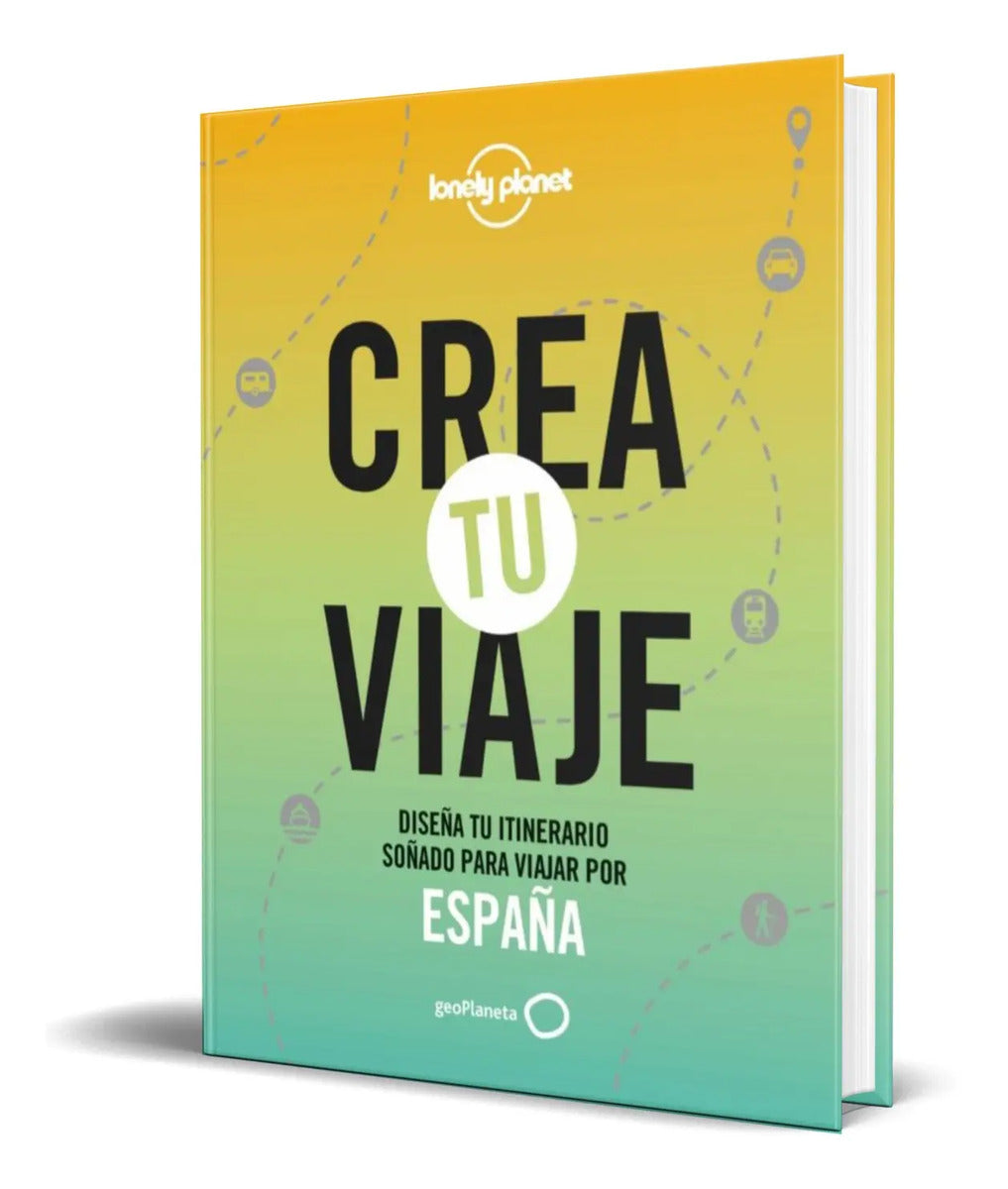 Portada de Libro Crea Tu Viaje - España [ Jordi Monner ] Original