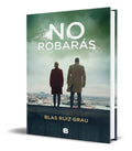 Portada de Libro No Robarás - Blas Ruiz Grau [ Original ]