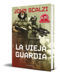 Portada de Libro La Vieja Guardia [ John Scalzi ] Original