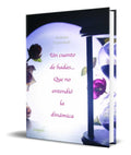Portada de Libro Un Cuento De Hadas Que No Entendio La Dinamicaoriginal