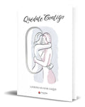 Portada de Libro Quédate Contigo [ Lourdes Salazar Luque ] Original