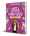 Portada de Libro Juega Como Niña [ Conquista Tu Siguiente Victoria ]