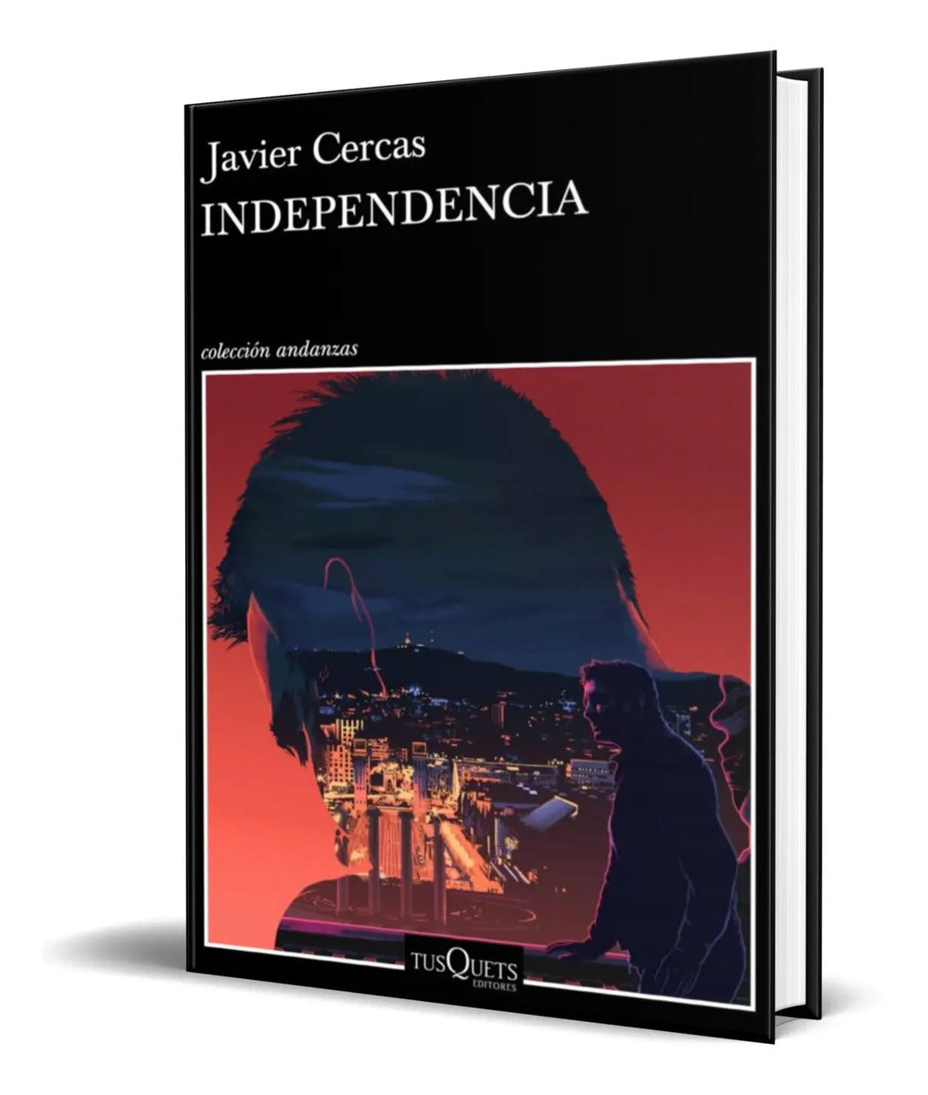 Portada de Libro Independencia [ Javier Cercas ] Original