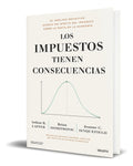 Portada de Libro Los Impuestos Tienen Consecuencias [ Original ]