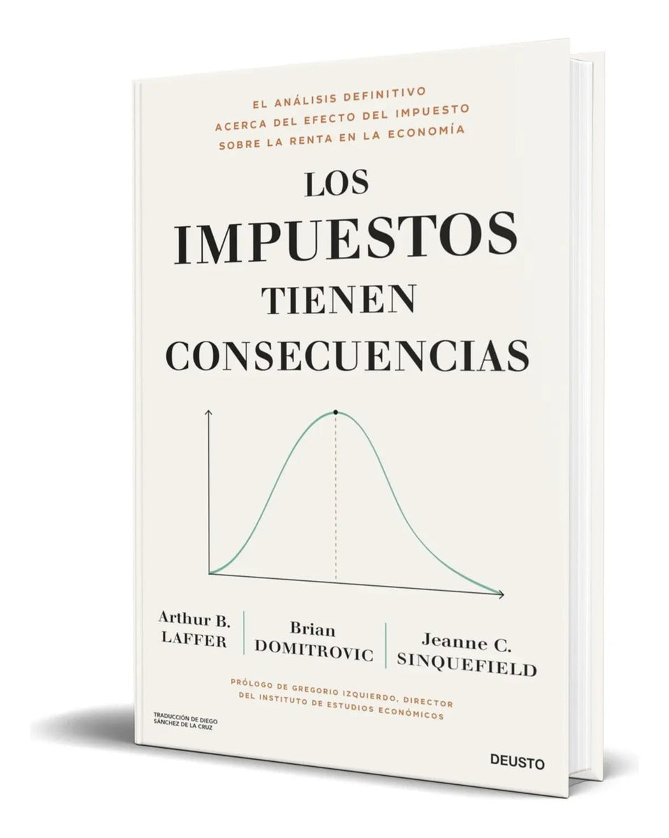 Portada de Libro Los Impuestos Tienen Consecuencias [ Original ]