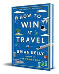 Portada de Libro How To Win At Travel [ Brian Kelly ] Original