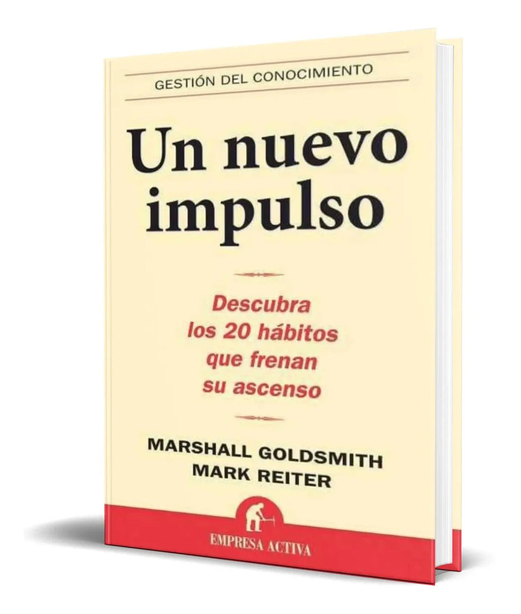 Portada de Un Nuevo Impulso [ Los 20 Habitos Que Frenan Su Ascenso]